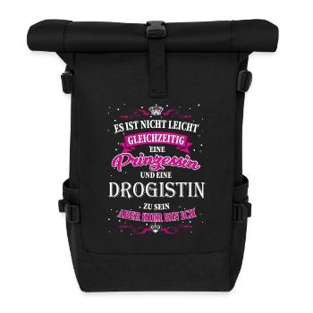 Nicht einfach Drogistin und Prinzessin zu sein - Rolltop Rucksack - Schwarz - Vorne