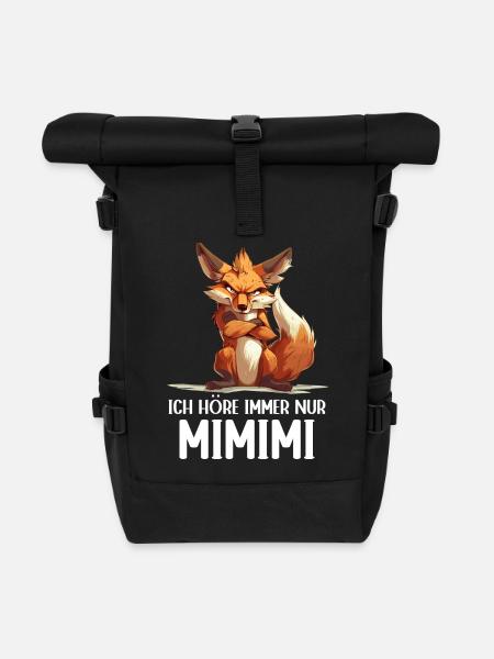 Fuchs Wald Tier Natur Ich höre immer nur Mimimi - Rolltop Rucksack - Schwarz