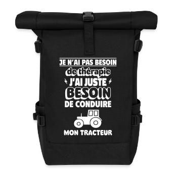 Pas besoin de thérapie, juste de mon tracteur - Sac à dos roll top - noir - Devant