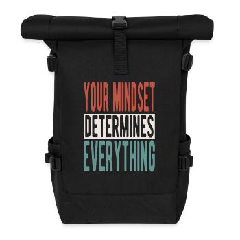 Your mindset determines everything - Roll Top Backpack - black - Front