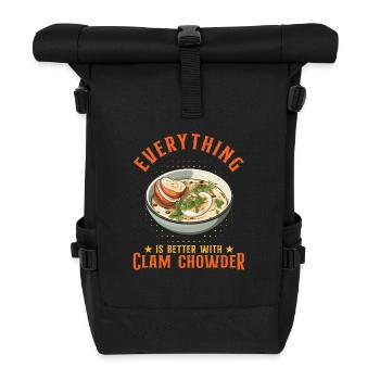 Everything Is Better With Clam Chowder - Roll Top Backpack - black - Front
