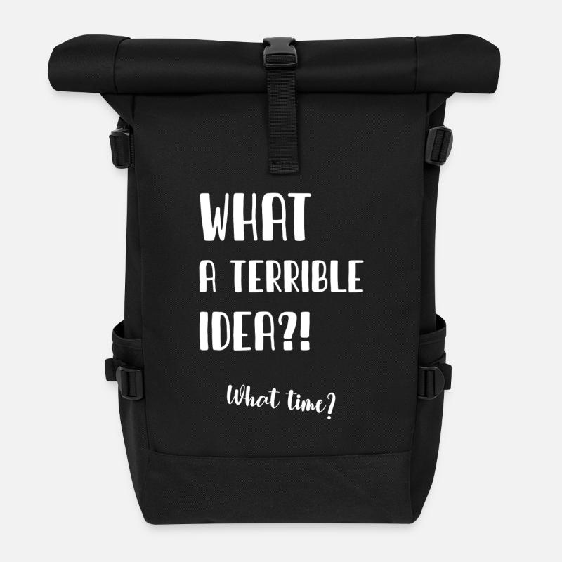What a terrible idea - Rolltop Rucksack - Schwarz