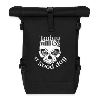 Today will be a good day - Role-playing game happiness - Roll Top Backpack - black - Front