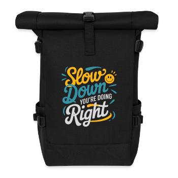 Calm down - you're doing the right thing - Roll Top Backpack - black - Front