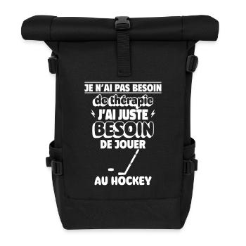 Pas besoin de thérapie, juste de hockey ! - Sac à dos roll top - noir - Devant