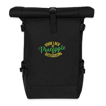 Your Lack of Pineapple is Disturbing Obst - Roll Top Backpack - black - Front