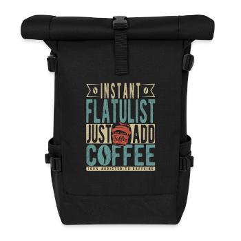 Instant-Flatulist Fügen Sie einfach Kaffee hinzu - Rolltop Rucksack - Schwarz - Vorne