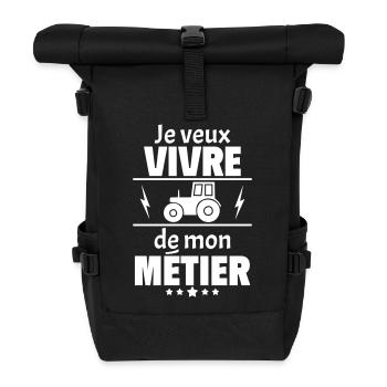 Je veux vivre de mon métier agriculteur - Sac à dos roll top - noir - Devant