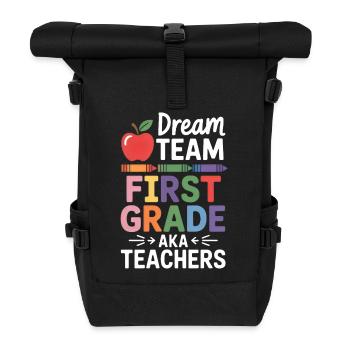 Dream Team First Grade Teachers Back To School - Rolltop Rucksack - Schwarz - Vorne