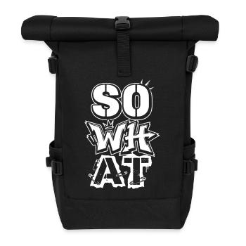 "So What" Graffiti Street Art – Statement - Rolltop Rucksack - Schwarz - Vorne