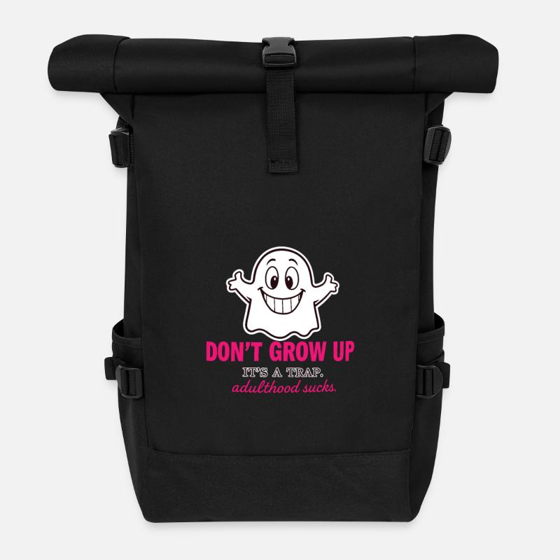 Don't grow up - Roll Top Backpack - black
