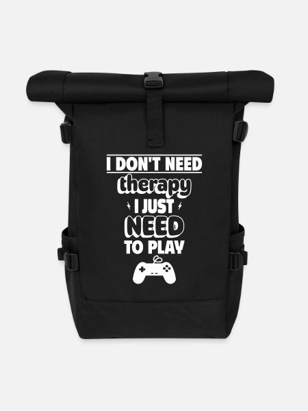 No therapy, only my console needed - Roll Top Backpack - black