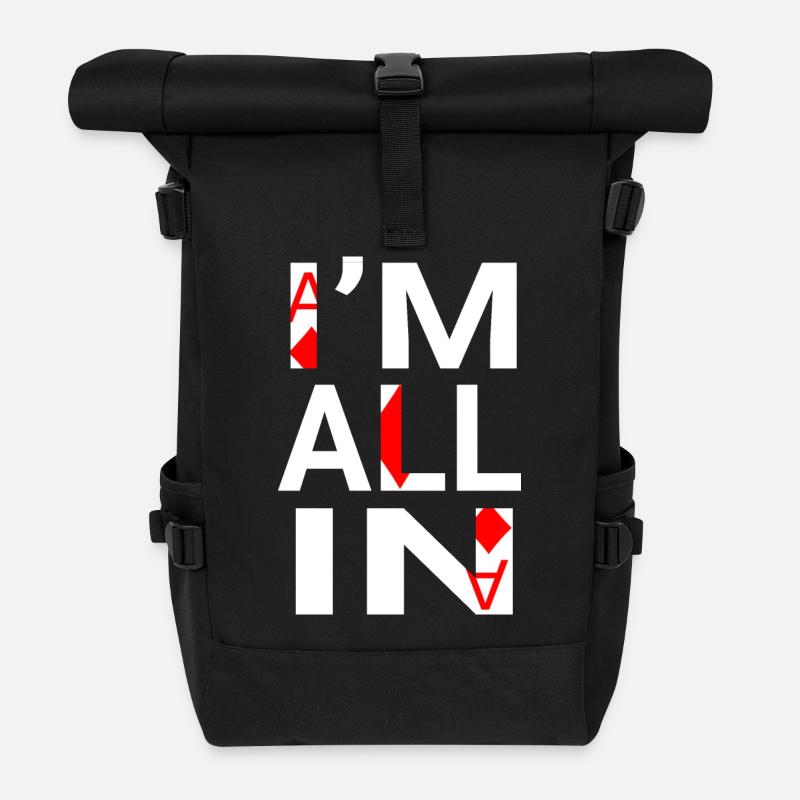 I'm All In(Pokerspieler) - Rolltop Rucksack - Schwarz
