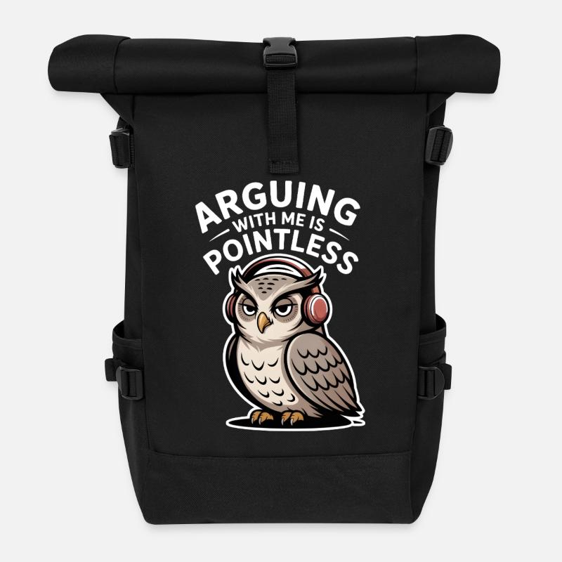 Mit mir zu streiten ist sinnlos - Rolltop Rucksack - Schwarz
