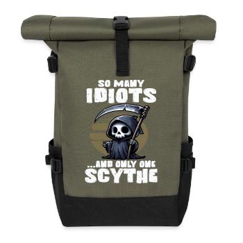 SO MANY IDIOTS AND ONLY ONE SCYTHE Grim Reaper - Roll Top Backpack - olive/black - Front