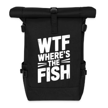 WTF Wo ist der Fisch - Rolltop Rucksack - Schwarz - Vorne