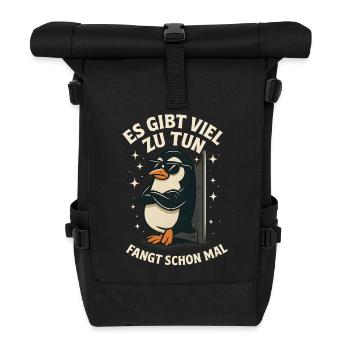 Es Gibt Viel Zu Tun Pinguin Lustige - Rolltop Rucksack - Schwarz - Vorne
