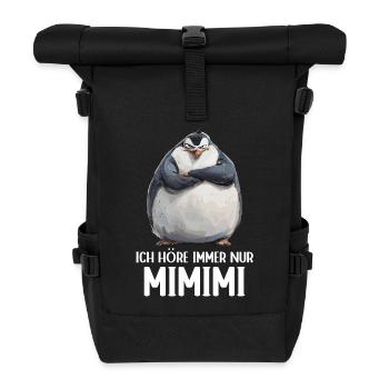 Pinguin Vogel Küken Ich höre immer nur Mimimi - Rolltop Rucksack - Schwarz - Vorne