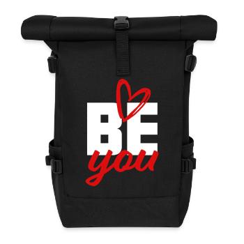 Be You - Selbstvertrauen Mut Kraft schenken - Rolltop Rucksack - Schwarz - Vorne