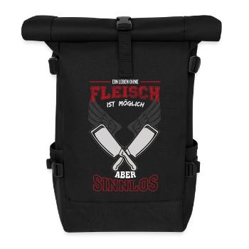 Fleisch Metzger Leben sinnlos - Geschenk - Rolltop Rucksack - Schwarz - Vorne