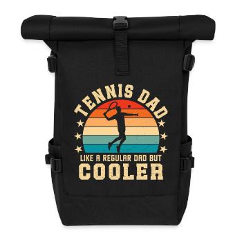 Tennis Dad Like A Regular Dad But Cooler - Roll Top Backpack - black - Front