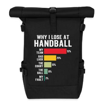 Why I Lose at handball - Roll Top Backpack - black - Front