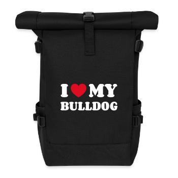 I Love My Bulldog Bulldogge Geschenk Hundebesitzer - Rolltop Rucksack - Schwarz - Vorne