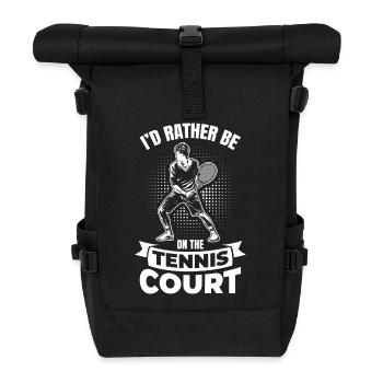 I'd Rather Be on the Tennis Court - Rolltop Rucksack - Schwarz - Vorne