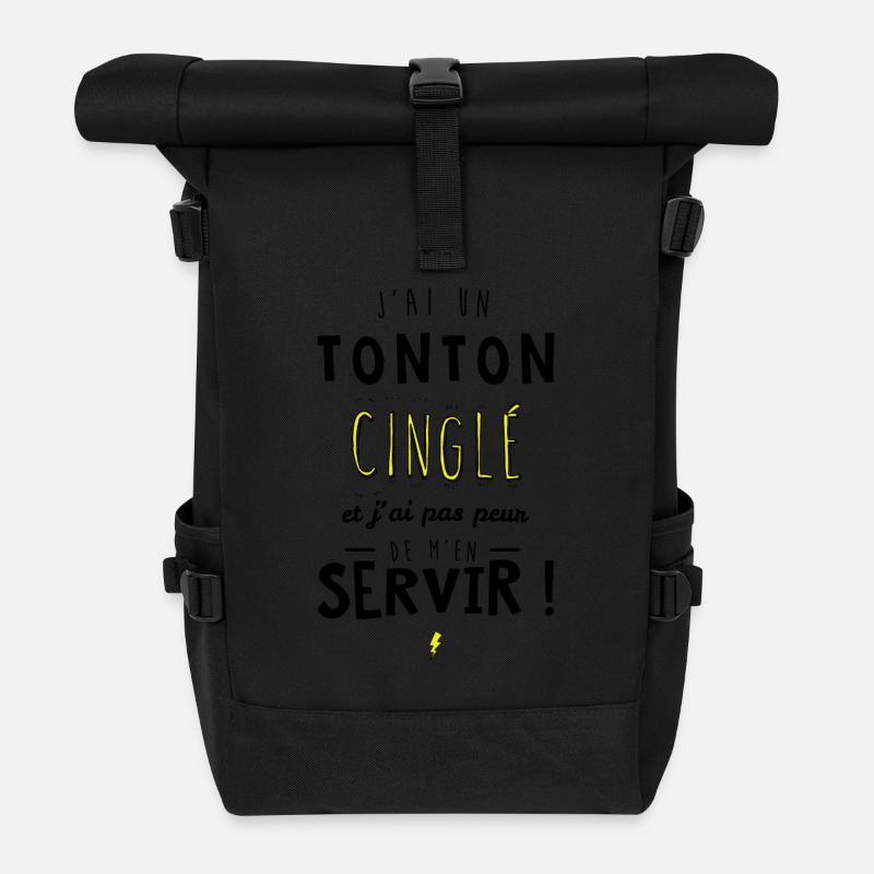 J'ai un tonton cinglé et je peux m'en servir - Sac à dos roll top - noir
