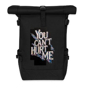You Can't Hurt Me - Roll Top Backpack - black - Front