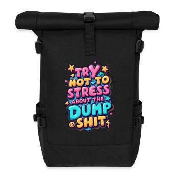 Try Not To Stress - Roll Top Backpack - black - Front