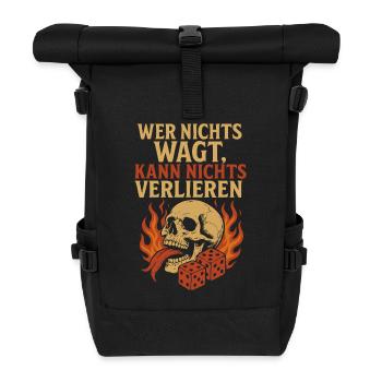 Wer nichts wagt – Totenkopf Deutschrock - Rolltop Rucksack - Schwarz - Vorne
