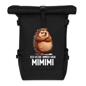 Hedgehog Animal Forest Nature I always listen to Mimimi - Roll Top Backpack - black - Front