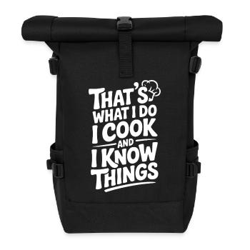 C’est ce que je fais, je cuisine et je sais des choses - Sac à dos roll top - noir - Devant