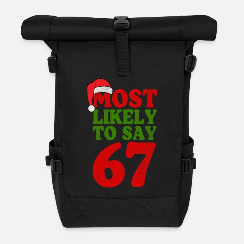 Most Likely To Say 67 Funny Christmas - Rolltop Rucksack - Schwarz