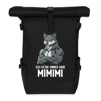 Wolf Wölfe Wildnis Wald Ich höre immer nur Mimimi - Rolltop Rucksack - Schwarz - Vorne