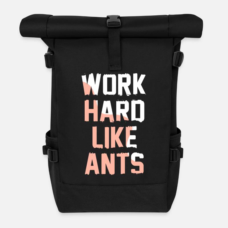 Work Hard Like Ants - Rolltop Rucksack - Schwarz