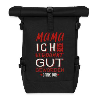 Mom I've gotten damn good / Mother's Day - Roll Top Backpack - black - Front
