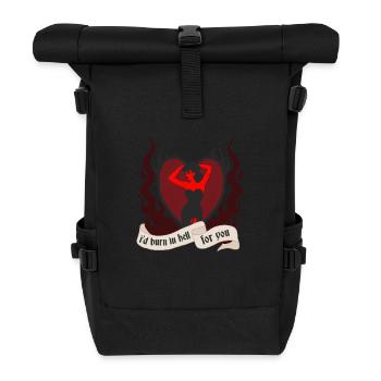 Ich werde für dich in der Hölle brennen - Rolltop Rucksack - Schwarz - Vorne