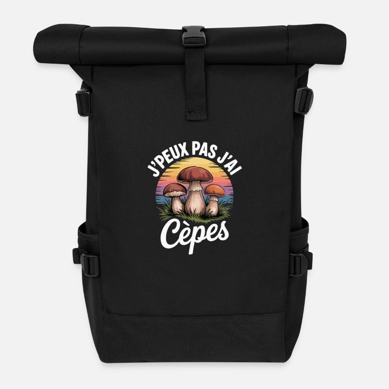 I Can't I Have Porcini Mushrooms – Humor for Lovers - Roll Top Backpack - black