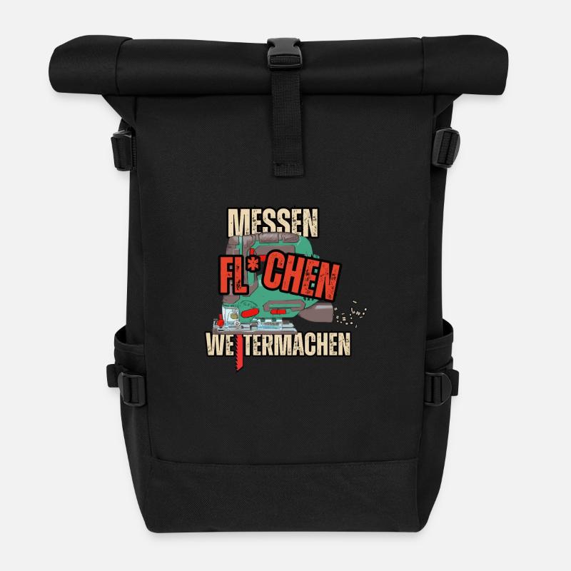 Messen, Fluchen & Weitermachen – Heimwerker - Rolltop Rucksack - Schwarz