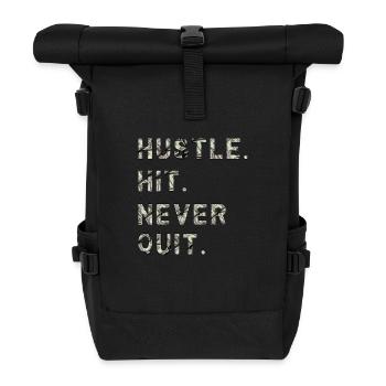 Huste. Hit. Never Quit. - Rolltop Rucksack - Schwarz - Vorne