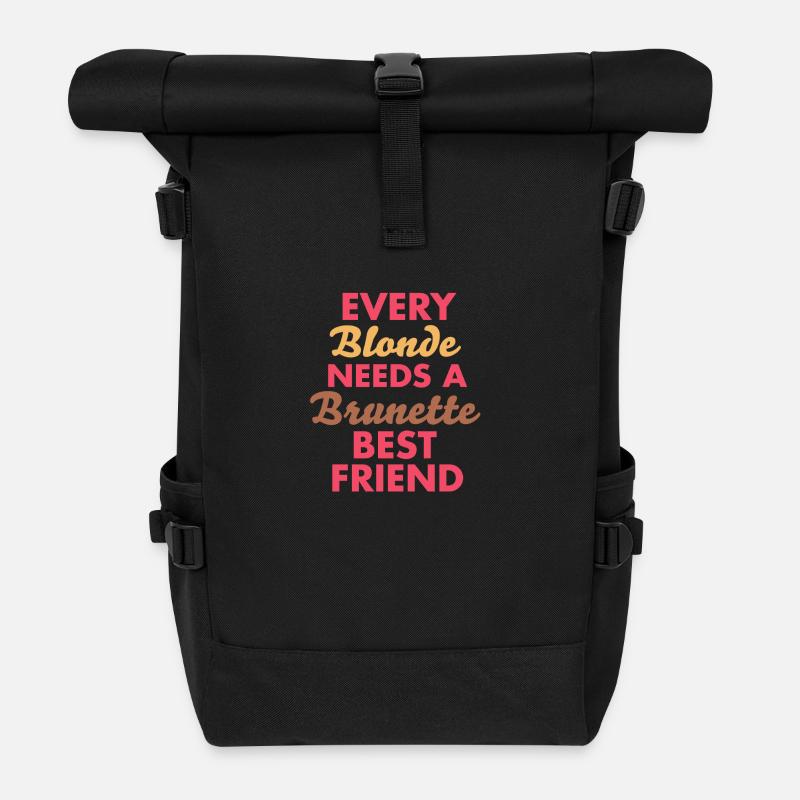 every blonde needs a brunette best friend - Roll Top Backpack - black