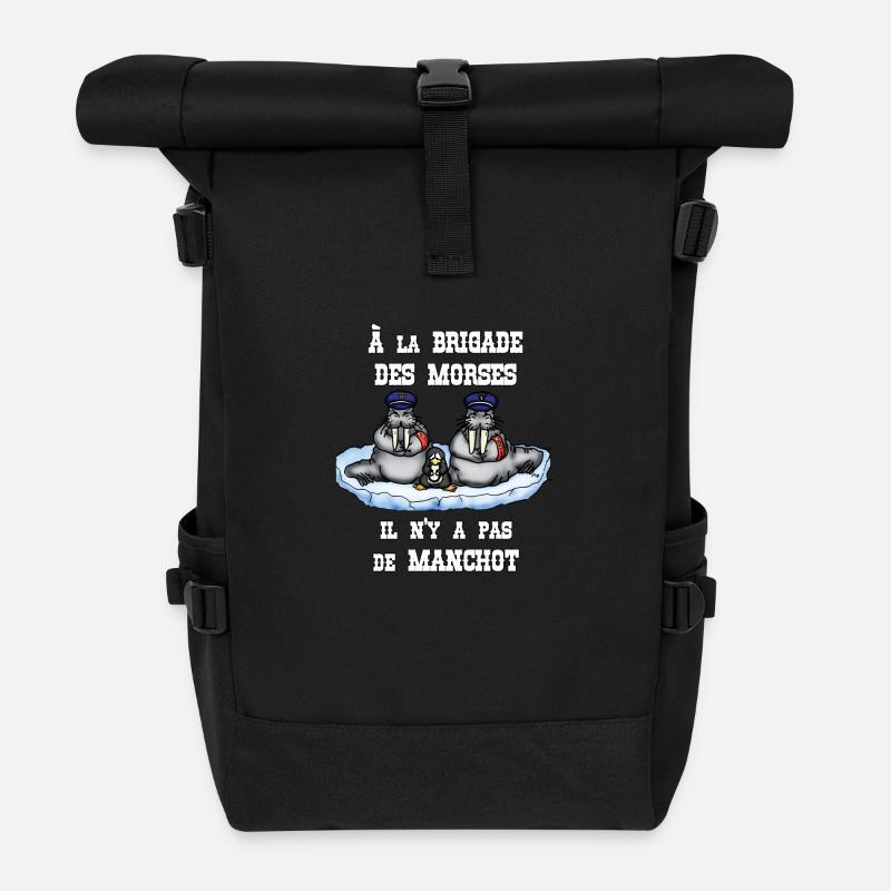 À la BRIGADE DES MORSES il n'y a pas de MANCHOT - Sac à dos roll top - noir