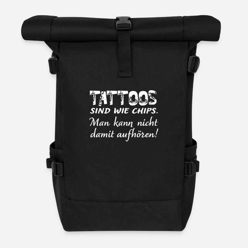 Tattoos sind wie Chips - Rolltop Rucksack - Schwarz