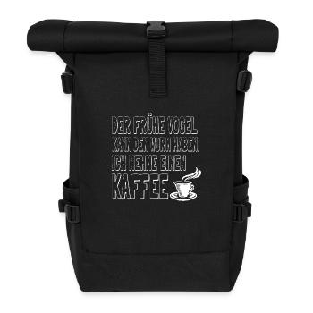 Der frühe Vogel kann den Wurm haben Ich nehme ei.. - Rolltop Rucksack - Schwarz - Vorne