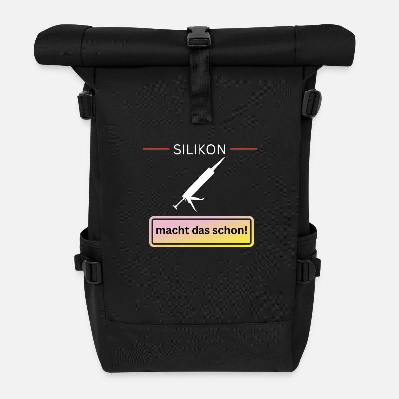 Silikon macht das schon - Rolltop Rucksack - Schwarz