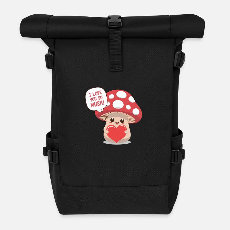 I Love You So Mush - Cute Mushroom Love Pun - Roll Top Backpack - black