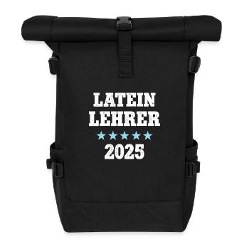 Lateinlehrer 2025 Beruf Studium Lehramt Latein - Rolltop Rucksack - Schwarz - Vorne