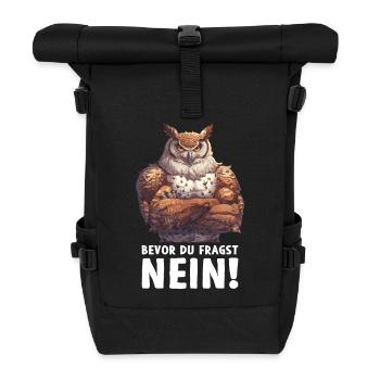 Eule Eulen Vogel Wald Uhu Bevor du fragst Nein - Rolltop Rucksack - Schwarz - Vorne